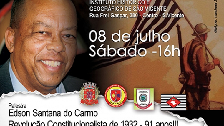 Palestra sobre a Revolução Constitucionalista de 1932. Palestrante: Edson Santana do Carmo.