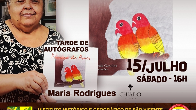 Lançamento do Livro : Pássaro do Amor. da Escritora Maria Rodrigues.