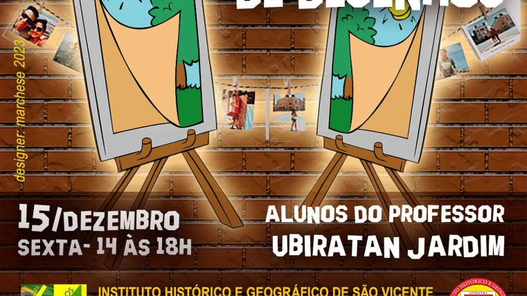 Exposição de Desenhos do Professor Ubiratan Jardim.
